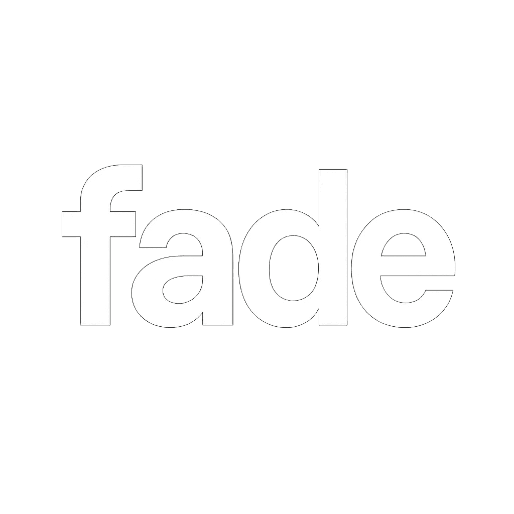 Fade